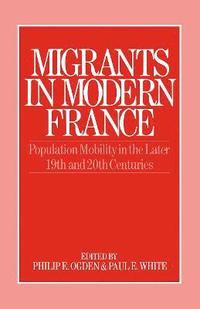 bokomslag Migrants in Modern France