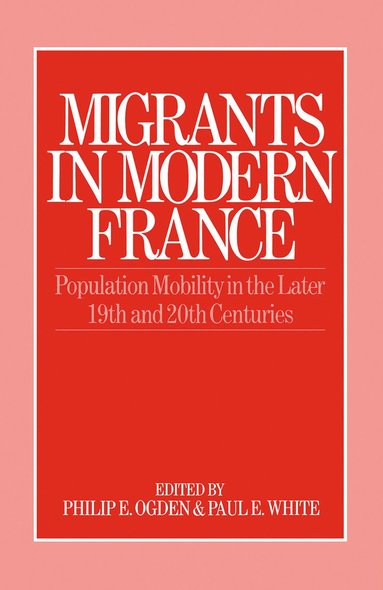 bokomslag Migrants in Modern France