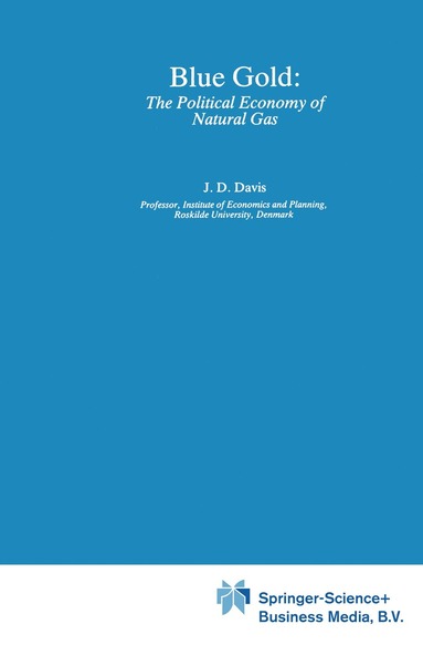 bokomslag Blue Gold: The Political Economy of Natural Gas