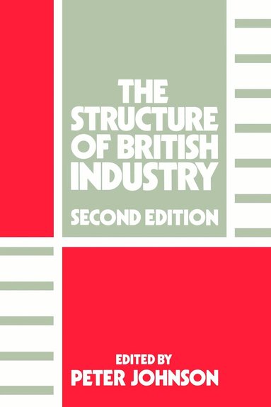 Peter Johnson - Structure of British Industry, Häftad