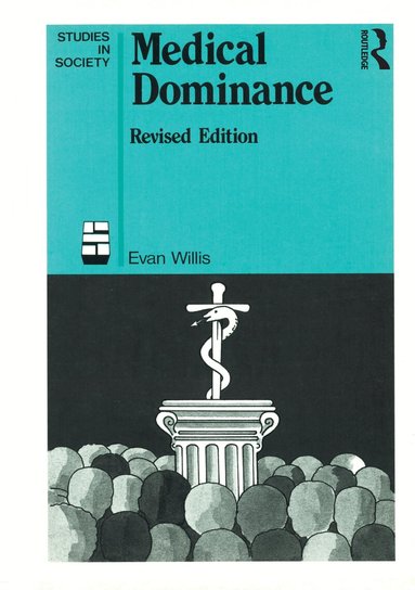 Evan Willis - Medical Dominance, Häftad