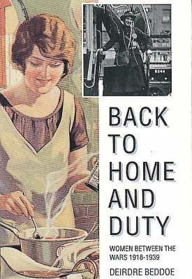Deirdre Beddoe - Back to Home and Duty, Häftad