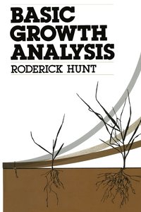 bokomslag Basic Growth Analysis: Plant Growth Analysis for Beginners