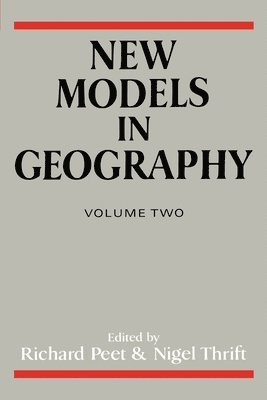 bokomslag New Models in Geography - Vol 2