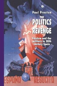bokomslag The Politics of Revenge