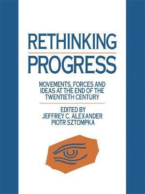 Rethinking Progress 1