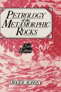 bokomslag Petrology of the Metamorphic Rocks