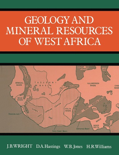 bokomslag Geology and Mineral Resources of West Africa