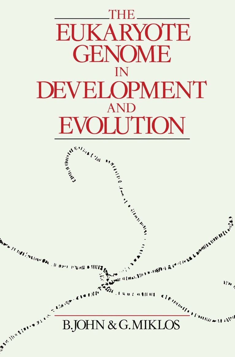 The Eukaryote Genome in Development and Evolution 1