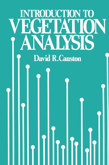 David Causton - Introduction to Vegetation Analysis, Häftad