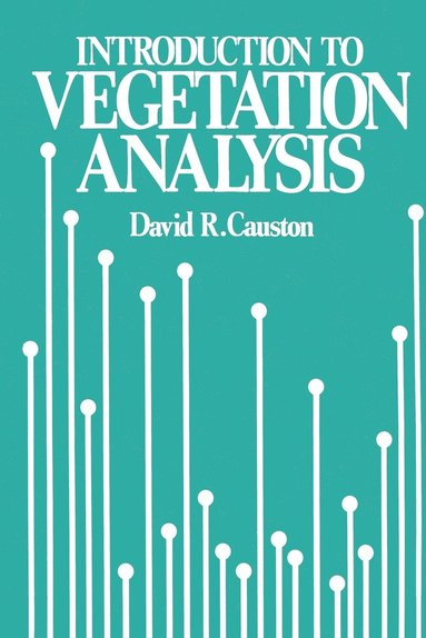 bokomslag An Introduction to Vegetation Analysis: Principles, Practice and Interpretation
