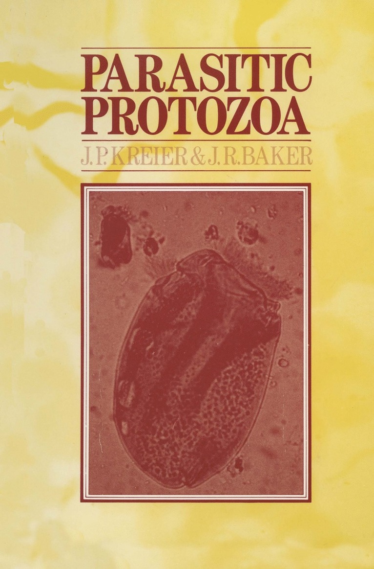 J.P. Kreier, J.R. Baker, J. P. Kreier, J. R. Baker - Parasitic Protozoa, Häftad