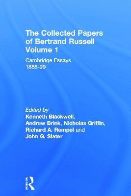 The Collected Papers of Bertrand Russell, Volume 1 1