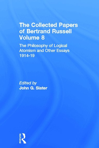 John Slater - Collected Papers of Bertrand Russell, Volume 8, Inbunden