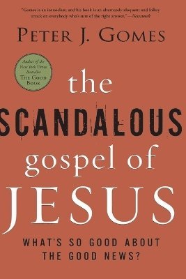 bokomslag The Scandalous Gospel of Jesus