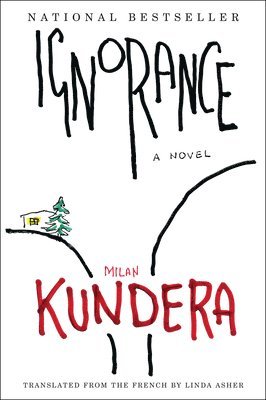 Milan Kundera - Ignorance, Häftad