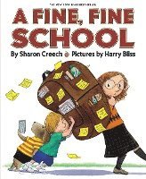 Sharon Creech - A Fine, Fine School, Häftad