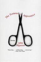 John Biguenet - The Torturer's Apprentice: Stories, Häftad