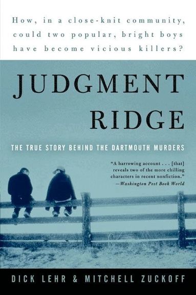 Dick Lehr, Mitchell Zuckoff - Judgement Ridge, Häftad