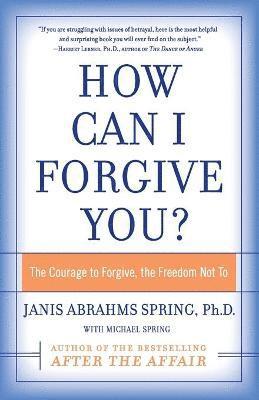 How Can I Forgive You?