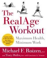 Michael F. Roizen, Tracy Hafen, Michael F Roizen - The RealAge Workout: Maximum Health, Minimum Work, Häftad