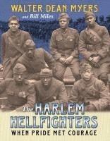 Walter Dean Myers, Bill Miles - The Harlem Hellfighters: When Pride Met Courage, Häftad