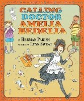 bokomslag Calling Doctor Amelia Bedelia