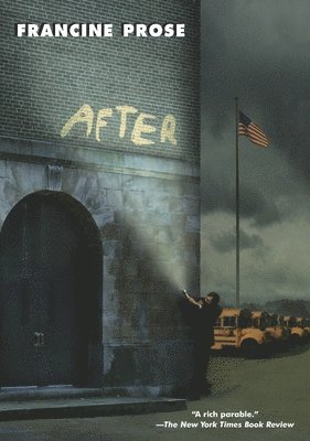 Francine Prose - After, Häftad