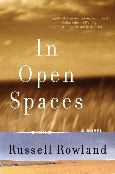 Russell Rowland - In Open Spaces, Häftad