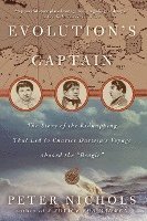 bokomslag Evolution's Captain: The Story of the Kidnapping That Led to Charles Darwin's Voyage Aboard the Beagle