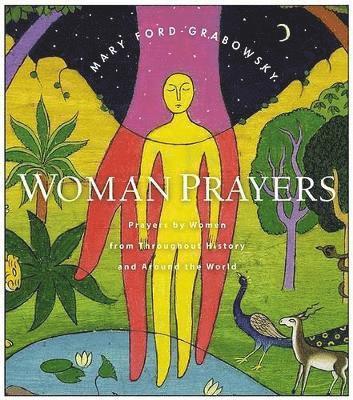 Mary Ford-Grabowsky - Woman Prayers, Inbunden