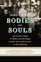 Isabel Vincent - Bodies and Souls, Häftad