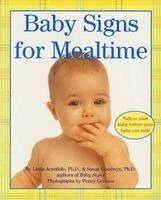 Linda Acredolo, Susan Goodwyn - Baby Signs for Mealtime, Kartonnage