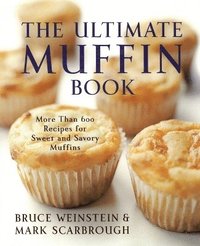 bokomslag The Ultimate Muffin Book