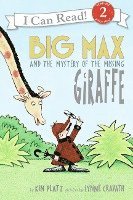 bokomslag Big Max And The Mystery Of The Missing Giraffe