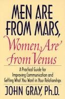 bokomslag Men Are from Mars, Women Are from Venus: Practical Guide for Improving Communication and Getting What You Want in Your Relationships