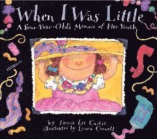 When I Was Little: A Four-Year-Old's Memoir of Her Youth