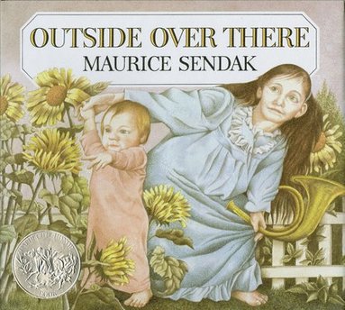 Maurice Sendak - Outside Over There, Inbunden