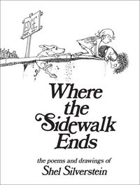 bokomslag Where the Sidewalk Ends: Poems and Drawings