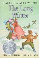 Laura Ingalls Wilder - The Long Winter: A Newbery Honor Award Winner, Inbunden