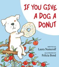 bokomslag If You Give A Dog A Donut