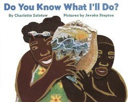 Charlotte Zolotow - Do You Know What I'll Do ?, Inbunden