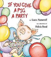 If You Give A Pig A Party 1