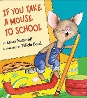bokomslag If You Take A Mouse To School