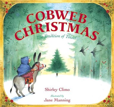bokomslag Cobweb Christmas: The Tradition of Christmas