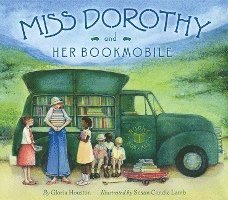 bokomslag Miss Dorothy and Her Bookmobile