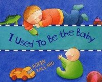 bokomslag I Used to Be the Baby