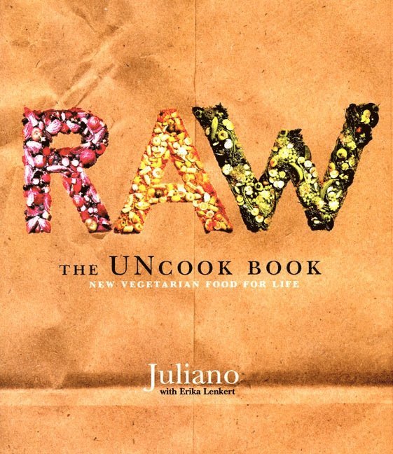 Juliano Brotman, Erika Lenkert - Raw, Inbunden