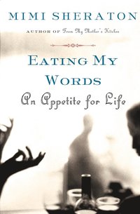 bokomslag Eating My Words: An Appetite for Life