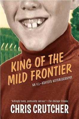 King of the Mild Frontier 1